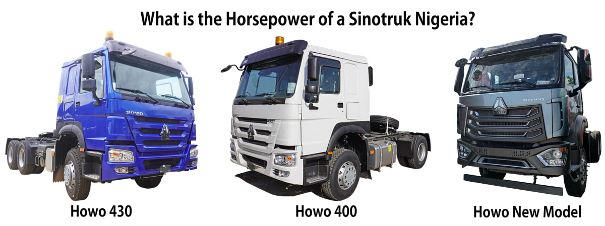 What is the Horsepower of a Sinotruk Nigeria?